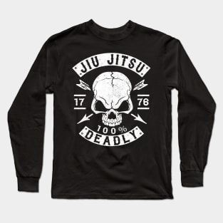 JIU JITSU - 100% DEADLY - BRAZILIAN JIU JITSU Long Sleeve T-Shirt